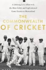 The Commonwealth of Cricket af Ramachandra Guha
