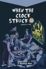 When the Clock struck 12: af Shailaja Nair
