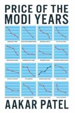 Price of the Modi Years af Aakar Patel