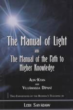 Manual of Light: AND The Manual of the Path to Higher Knowledge af Ledi Sayadaw