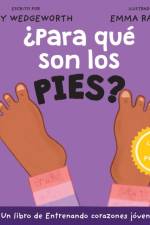 Para que son los pies? af Abbey Wedgeworth