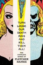 Turn Loose Our Death Rays And Kill Them All!