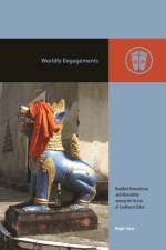Worldly Engagements af Roger Casas