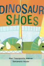 My Dinosaur Shoes af Eleni Tassopoulos Wehner