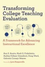 Transforming College Teaching Evaluation af Ann E. Austin