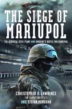 The Siege of Mariupol af Christopher A Lawrence