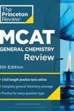 Princeton Review MCAT General Chemistry Review, 5th Edition af Princeton Review