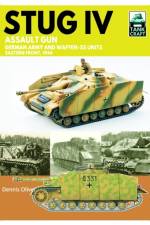 Tank Craft 47 Stug IV Assault Gun German Army and Waffen-SS Units af Dennis Oliver