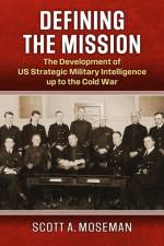 Defining the Mission af Scott A. Moseman