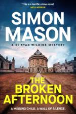 The Broken Afternoon af Simon Mason