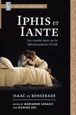 Iphis Et Iante af Isaac de Benserade