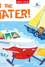 On the Water! af Miles Kelly