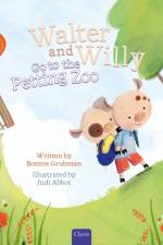 Walter and Willy Go to the Petting Zoo af Bonnie Grubman