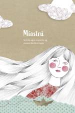 MIOSTRU af Anabel Munoz Llopis