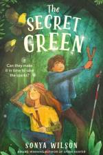 The Secret Green af Sonya Wilson