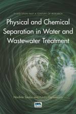 Physical and Chemical Separation in Water and Wastewater Treatment af Norihito Tambo