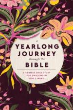 A Yearlong Journey Through the Bible af Faith Words