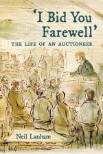 I Bid You Farewell af Neil Lanham