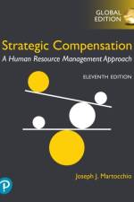 Strategic Compensation: A Human Resource Management Approach -- Global Edition af Joseph Martocchio