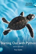 Starting Out with Python, Global Edition af Tony Gaddis