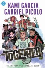 Teen Titans: Together af Kami Garcia