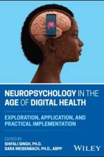 Neuropsychology in the Age of Digital Health