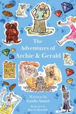 Archie & Gerald’s First Stupendous Adventure af Guido Amari