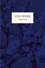 Silk Work af Imogen Cassels