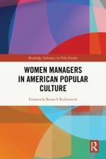 Women Managers in American Popular Culture af Emanuela Barasch (Reichman University Rubinstein