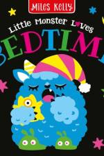 Little Monster Loves Bedtime af Miles Kelly
