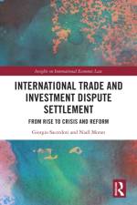 International Trade and Investment Dispute Settlement af Giorgio Sacerdoti