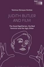Judith Butler and Film af Temmuz Sureyya Gurbuz