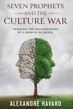 Seven Prophets and the Culture War af Alexandre Havard
