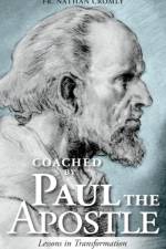 Coached by Paul the Apostle af Fr. Nathan Cromly