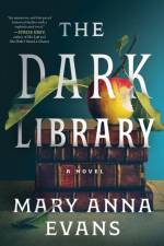 The Dark Library af Mary Anna Evans