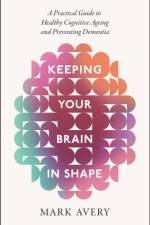 Keeping Your Brain in Shape af Mark Avery