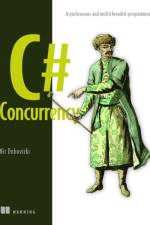 C# Concurrency af Nir Dobovizki
