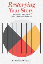 Restorying Your Story af Michael Gauthier