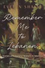 Remember Me to Lebanon af Evelyn Shakir