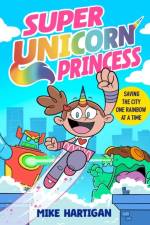 Super Unicorn Princess af Mike Hartigan