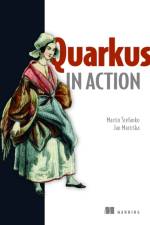 Quarkus in Action af Martin Stefanko