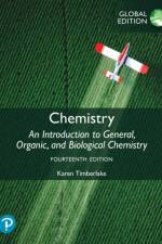 Chemistry: An Introduction to General, Organic, and Biological Chemistry, Global Edition af Karen Timberlake