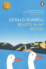 Beasts in My Belfry af Gerald Durrell