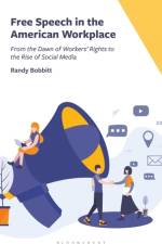 Free Speech in the American Workplace af Randy Bobbitt
