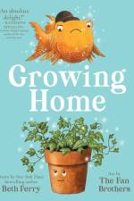 Growing Home af Beth Ferry