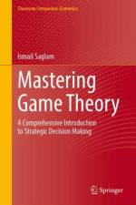 Mastering Game Theory af Ismail Saglam