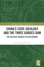 China's State Ideology and the Three Gorges Dam af Yuen-ching Bellette Lee