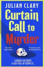 Curtain Call to Murder af Julian Clary