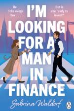 I'm Looking For a Man in Finance af Sabrina Waldorf