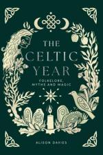 The Celtic Year af Alison Davies